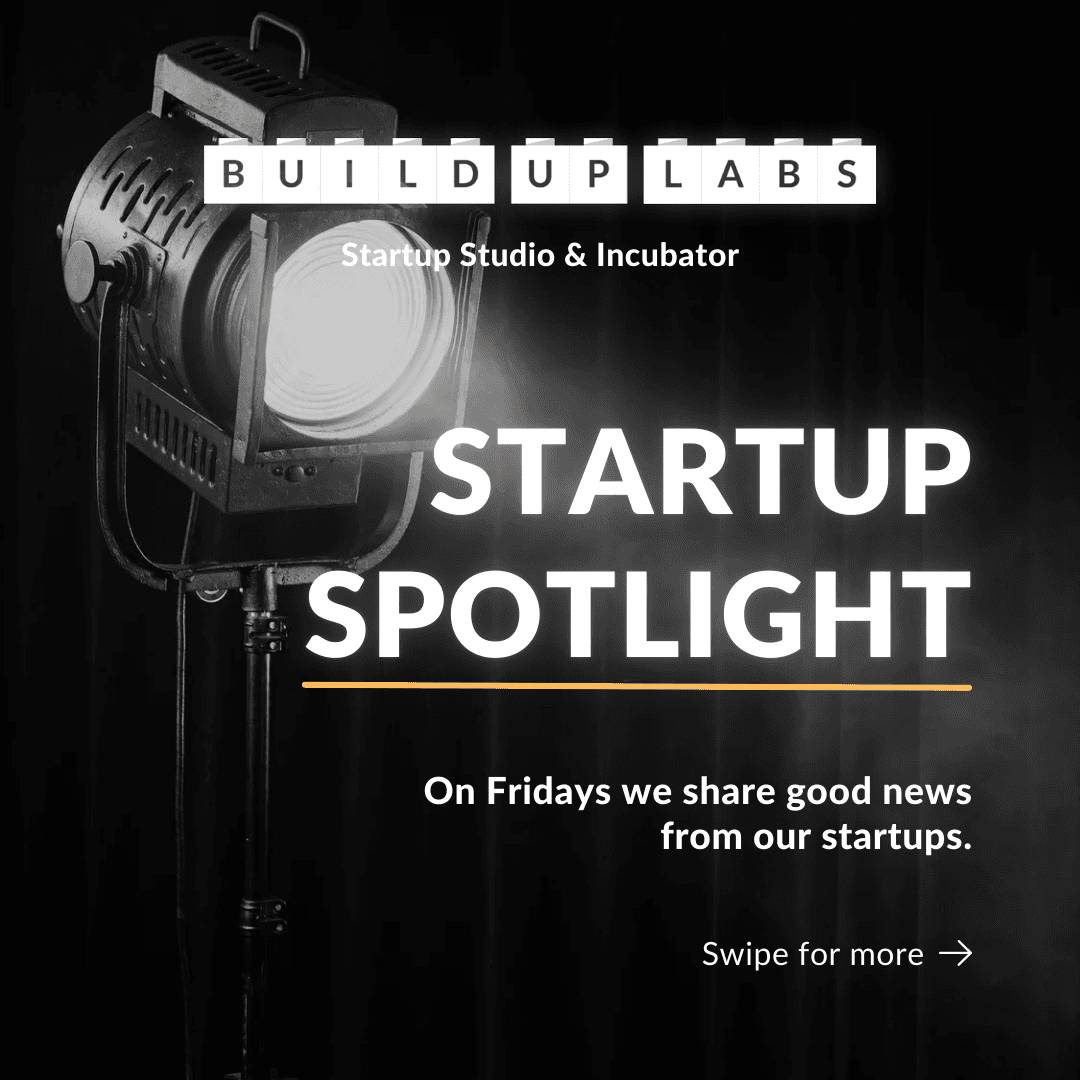 Startup Spotlight - Build Up Labs